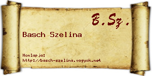 Basch Szelina névjegykártya